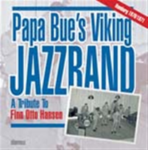 Cover for Papa Bue's Viking Jazzband · Hamburg 1970-1971: a Tribute to Finn Otto Hansen (CD) (2004)