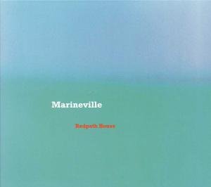 Cover for Marineville · Redpath House (CD) (1999)