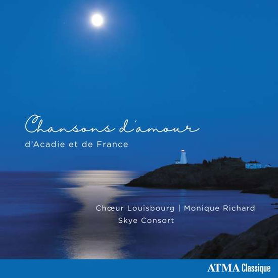 Cover for Choeur Louisbourg · Love Songs From Acadia And France (CD) (2018)