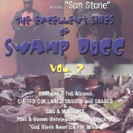 Excellent Sides of Swamp Dogg 2 - Swamp Dogg - Música - SWAMP DOGG - 0722247194624 - 24 de julio de 2001