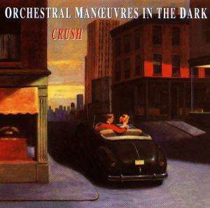 Cover for Orchestral Manoeuvres in the Dark · Crush (CD) (2019)