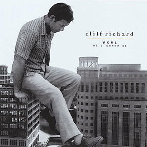 Real As I Wanna Be - Cliff Richard - Music - Moovies - 0724349740624 - August 11, 2017
