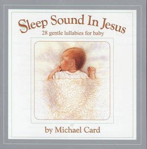 Cover for Michael Card · Michael Card-sleep Sound in Jesus (CD) (2002)