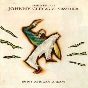 Cover for Johnny Clegg &amp; Savuka · The Best of (CD) [Best Of edition] (2004)