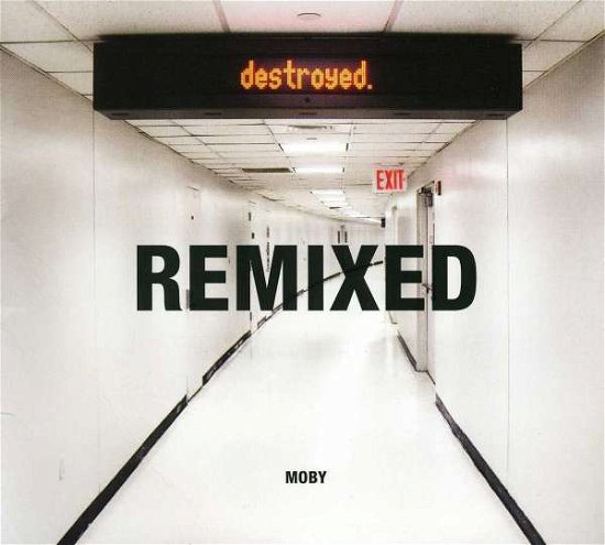 Cover for Moby · Destroyed Remixed (CD)