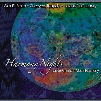 Cover for Smith,alex E / Toppah,cheevers / Landry,nitanis · Harmony Nights (CD) (2007)