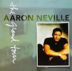 Cover for Aaron Neville · Aaron Neville-the Grand Tour (CD) (1993)