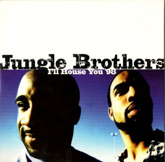 Cover for Jungle Brothers · Jungle Brothers-i´ll House You 98 -cds- (CD)