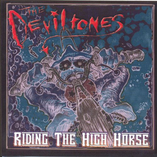 Cover for Deviltones · Riding The High Horse (CD) (2005)