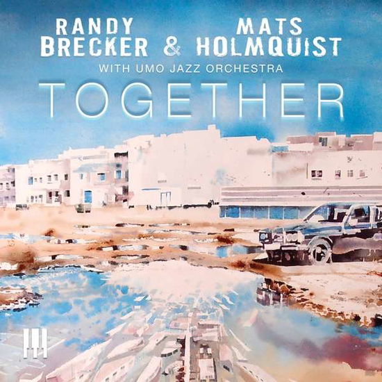 Together - Randy Brecker - Music - MVD - 0734956105624 - August 16, 2018