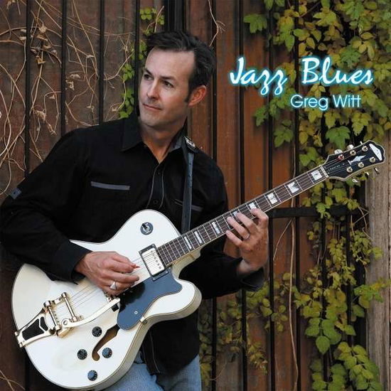 Cover for Greg Witt · Jazz Blues (CD) (2014)