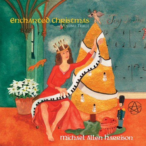 Cover for Michael Allen Harrison · Enchanted Christmas 3 (CD) (2007)