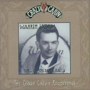 Cover for Warren Storm · Warren Storm - King Of The Dance Halls (CD)