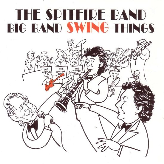 Spitfire Band · Big Band Swingthings (CD) (1998)