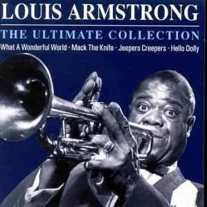 Louis Armstrong - The Ultimate Collection - Louis Armstrong - Música - Sony - 0743211970624 - 13 de dezembro de 1901