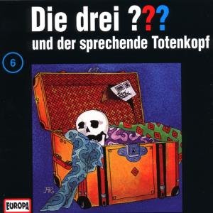 Cover for Die Drei ??? · 006/und Der Sprechende Totenkopf (CD) (2001)