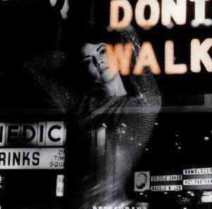 Don't Walk - Closer - Musik - SonyBmg - 0743214573624 - 17. februar 2004