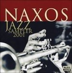 Cover for Vari-Naxos Jazz · Naxos Jazz Sampler 2001 *s* (CD) (2001)