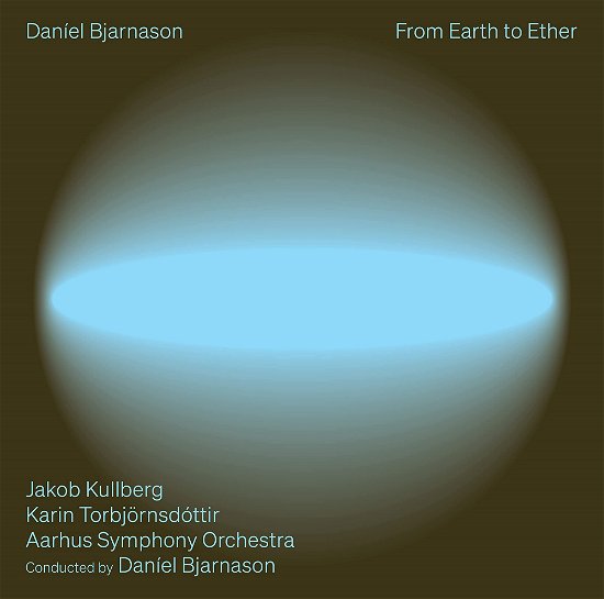 Cover for Kullberg, Jakob / Karin Torbjornsdottir · From Earth to Ether (CD) (2023)