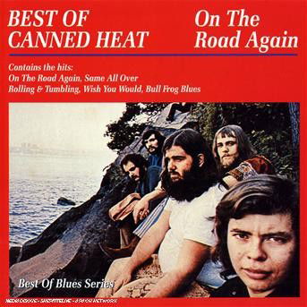 On the Road Again - Canned Heat - Música - AIM RECORDS - 0752211200624 - 10 de abril de 2020