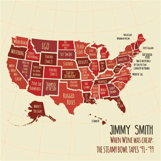 Cover for Jimmy Smith · When Wine Was Cheap: the Steamy Bowl Tapes '91-99 (CD) (2017)