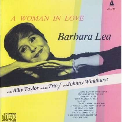 Cover for Barbara Lea · A Woman In Love (CD) (2019)