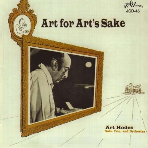 Cover for Art Hodes · Art for Arts Sake (CD) (1999)