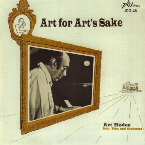 Cover for Art Hodes · Art for Arts Sake (CD) (1999)