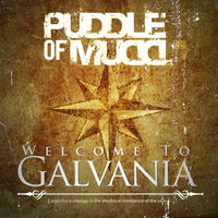 Welcome To Galvania - Puddle of Mudd - Muziek - PAVEMENT - 0769623609624 - 13 september 2019