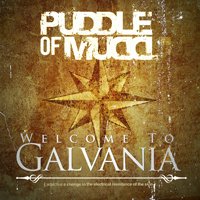 Cover for Puddle of Mudd · Welcome to Galvania (CD) (2019)