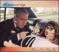 Cover for Awkward Stage · Heaven is for Easy Girls (CD) (2006)