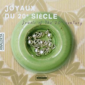 Jewels of the 20th Century / Various - Jewels of the 20th Century / Various - Musikk - ANALEKTA - 0774204978624 - 30. mai 2007