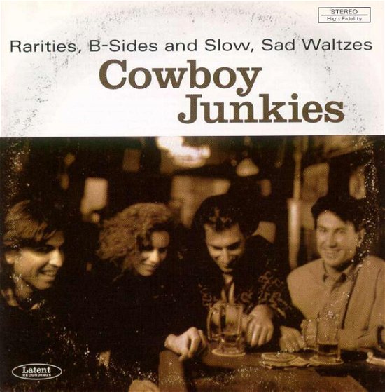 Cover for Cowboy Junkies · Rarities, B-sides and Slo (CD) (2004)