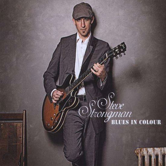 Cover for Steve Strongman · Blues in Colour (CD) (2021)