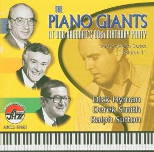 Piano Giants Bob Haggart's 80th Birthday 11 / Var - Piano Giants Bob Haggart's 80th Birthday 11 / Var - Musik - ARBORS RECORDS - 0780941126624 - 7. Mai 2002