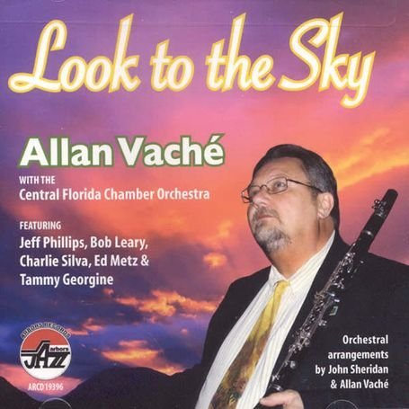 Look To The Sky - Allan Vache - Música - ARBORS RECORDS - 0780941139624 - 30 de julio de 2010