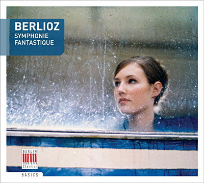 Symphonie Fantastique - H. Berlioz - Music - BERLIN CLASSICS - 0782124853624 - August 18, 2006