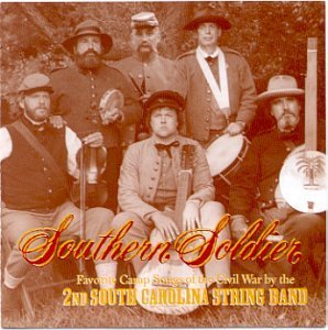 Cover for 2Nd South Carolina String Band · Southern Soldier (CD) (2012)