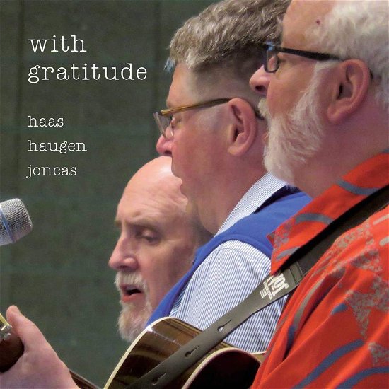 Cover for Joncas / Haas / Haugen · With Gratitude (CD) (2017)