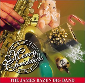 Merry Christmas Take One - James Big Band Bazen - Musik - The James Bazen Big Band - 0791022168624 - 27. maj 2003