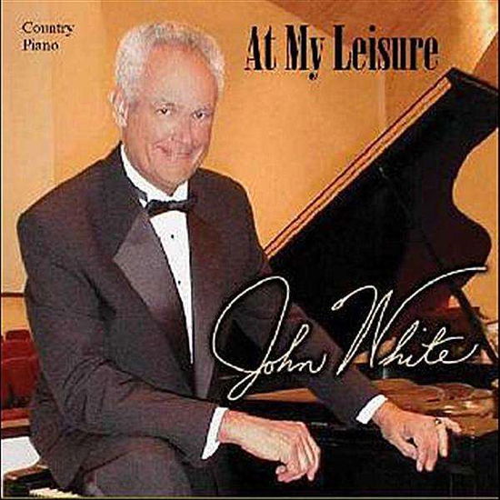 Cover for John White · At My Leisure (CD) (2011)