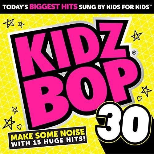 Kidz Bop 30 - Kidz Bop Kids - Musik - RAZOR & TIE - 0793018938624 - 16. oktober 2015