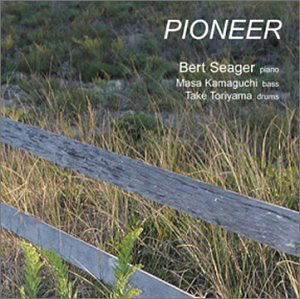 Cover for Bert Seager · Pioneer (CD) (2011)