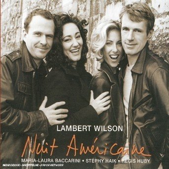 Cover for Lambert Wilson · Nuit Americaine (CD) [Digipak] (2005)