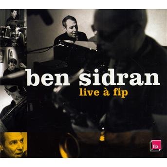 Cover for Ben Sidran · Live a Fip (CD) (2009)