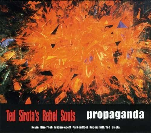 Cover for Ted Sirota · Propaganda (CD) (2009)