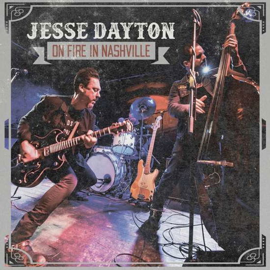 Cover for Jesse Dayton · On Fire In Nashville (CD) (2019)