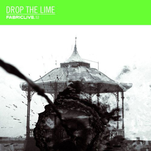 Fabriclive 53 - Drop The Lime - Drop the Lime - Musik - FABRIC - 0802560010624 - 13 september 2010