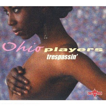 Cover for Ohio Players · Trespassin' (CD) (2019)