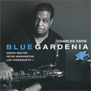 Cover for Charles Davis · Blue Gardenia (CD) (2003)